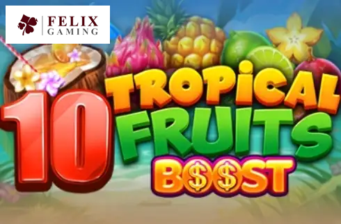 10 Tropicial Fruits Boost